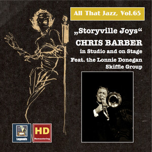 All That Jazz, Vol. 65: Storyville Joys – Chris Barber in Studio and on Stage (2016 Remaster) cover