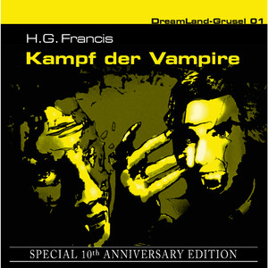 Special 10th Anniversary Edition, Folge 01: Kampf der Vampire