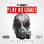 Play No Games cover