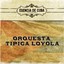 Orquesta Tipica Loyola