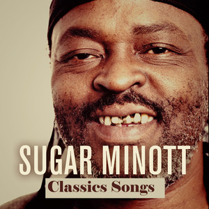 Sugar Minott: Classics Songs album