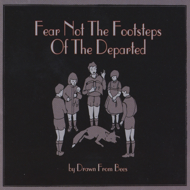 Fear Not The Footsteps Of The Departed cover