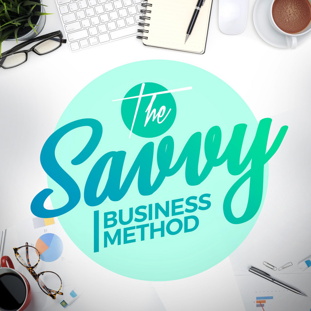 The Savvy Business Method | Podcast on Spotify