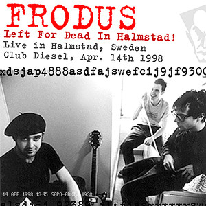 Left for Dead In Halmstad (Live 04/14/98) cover