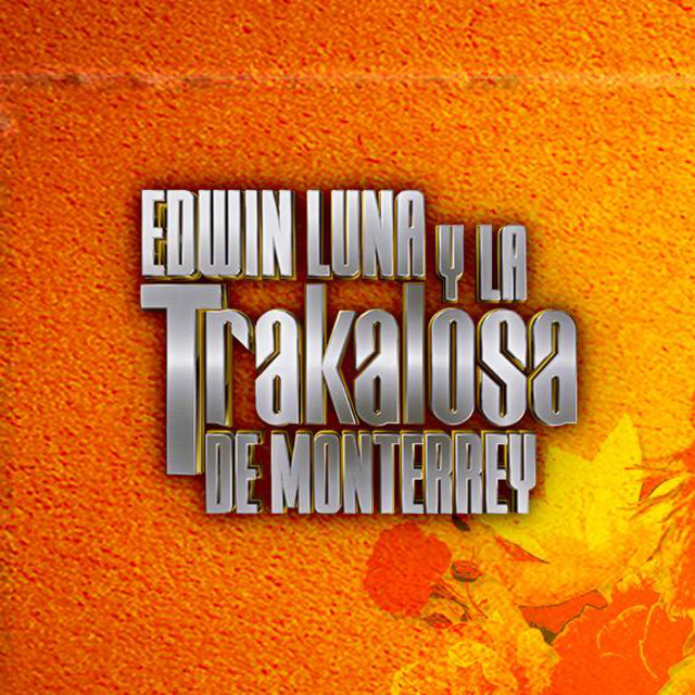 La Trakalosa de Monterrey photo