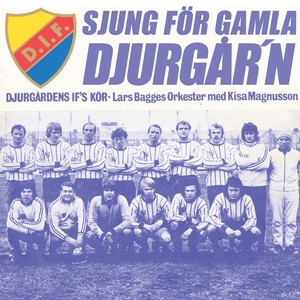 Djurg&aring;rdens IF's K&ouml;r/Kisa Magnusson