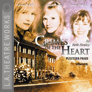 Crimes of the Heart (Audiodrama)