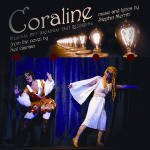 Coraline (Original Off-Broadway Cast Recording) cover