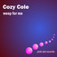 Weep For Me cover
