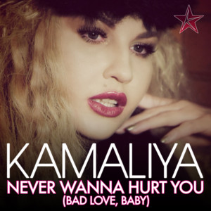 Never Wanna Hurt You (Bad Love, Baby) [Remixes] cover
