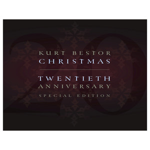 Kurt Bestor Christmas Twentieth Anniversary Special Edition album