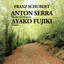 Anton Serra & Ayako Fujiki Play Schubert & Böhm cover