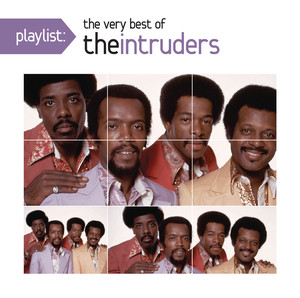 Playlist: The Very Best of The Intruders album
