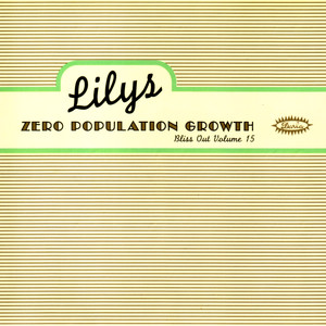 Zero Population Growth: Bliss Out V.15 album