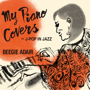 My Piano Covers - J-Pop in Jazz album