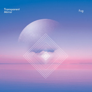 Transparent Mirror album