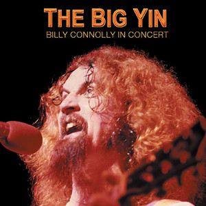 The Big Yin: Billy Connolly in Concert album