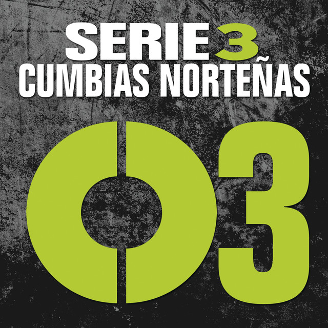 Serie 3 Cumbias Norteñas (Tripaquete Cumbias Norteñas)