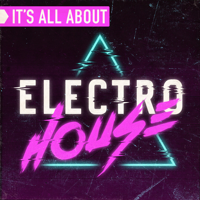 It's All About Electro House Albumcover