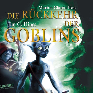 Die Rückkehr der Goblins Audiobook