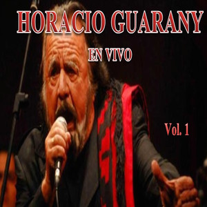 Horacio Guarany en Vivo, Vol. 1 album