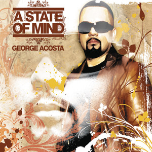 A State of Mind (Continuous DJ Mix by George Acosta) album