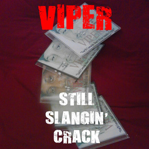 Still Slangin' Crack Albumcover