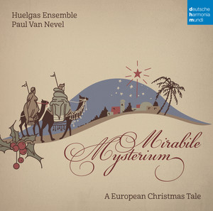Mirabile Mysterium - A European Christmas Tale album
