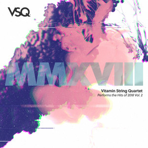 Vitamin String Quartet Performs the Hits of 2018, Vol. 2 album
