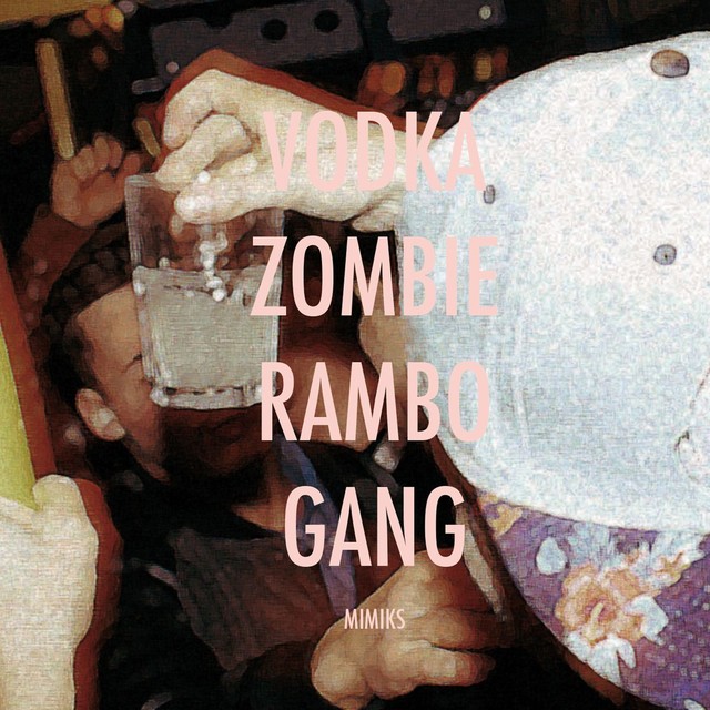 VodkaZombieRambogang cover art