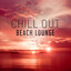Chill Out Beach Lounge – Relaxing Chill Music, Stress Relief, Soft Summer Vibes, Inner Peace cover