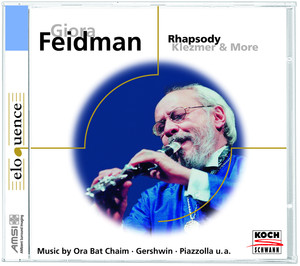 Giora Feidman: Rhapsody - Klezmer & More (Eloquence) album