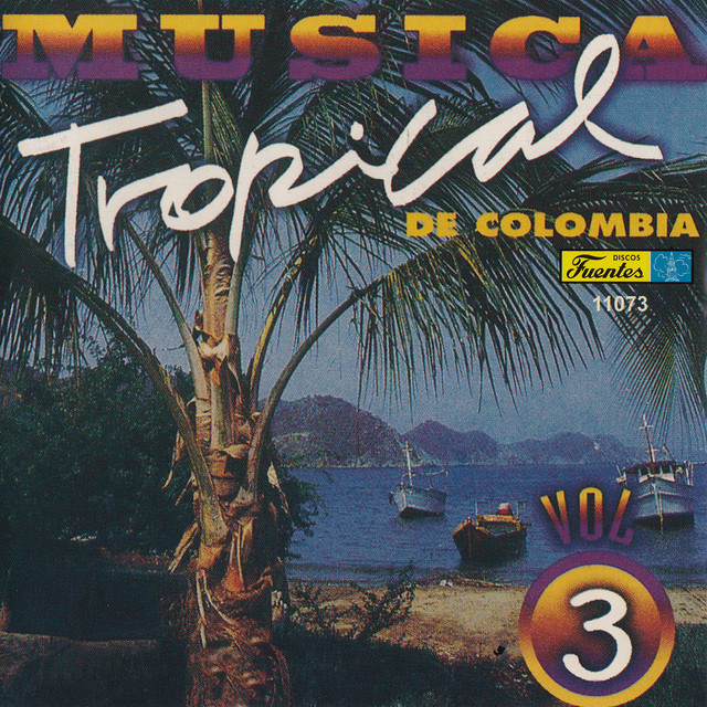 Música Tropical de Colombia, Vol. 3