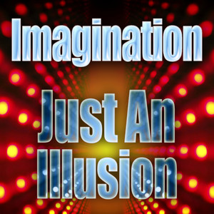 Just An Illusion cover