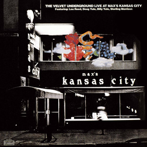 Live At Max's Kansas City (Expanded & Remastered) album