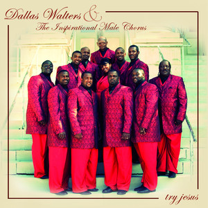 Dallas Walters & The Inspirational Male Chorus