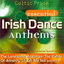 Essential Irish Dance Anthems Albumcover
