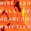 Rise and Fall of Accademic Drifting cover