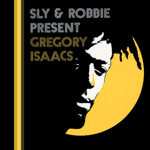 Sly & Robbie Present Gregory Isaacs cover