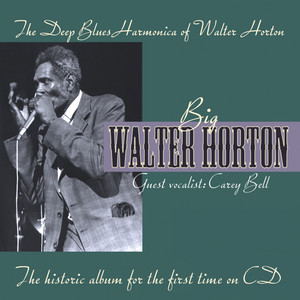 The Deep Blues Harmonica Of Walter Horton album