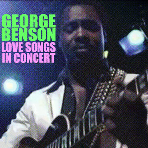 Love Songs In Concert album