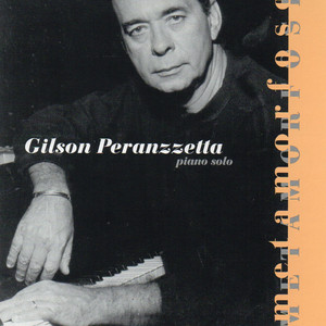 Gilson Peranzzetta: Metamorfose album