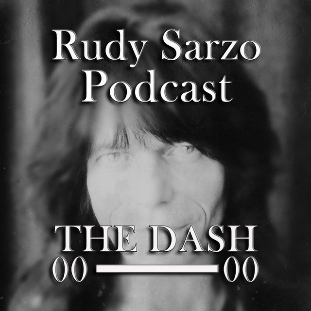 Rudy Sarzo The Dash Podcast | Podcast on Spotify
