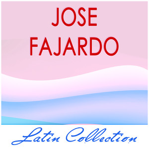Latin Collection - Jose Fajardo album