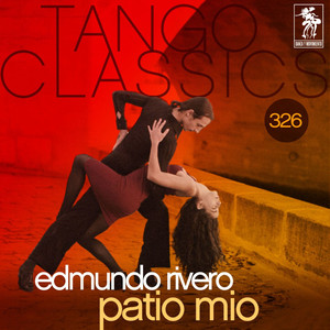 Tango Classics 326: Patio Mio album