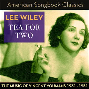 Tea for Two (The Music of Vincent Youmans 1931 - 1951) cover