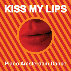 Kiss My Lips