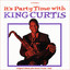It's Party Time With King Curtis (Original Album Plus Bonus Tracks 1962) cover