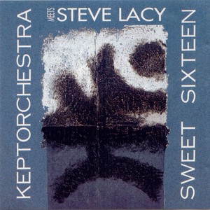 Keptorchestra & Steve Lacy