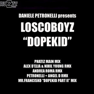 Daniele Petronelli presents Loscoboyz